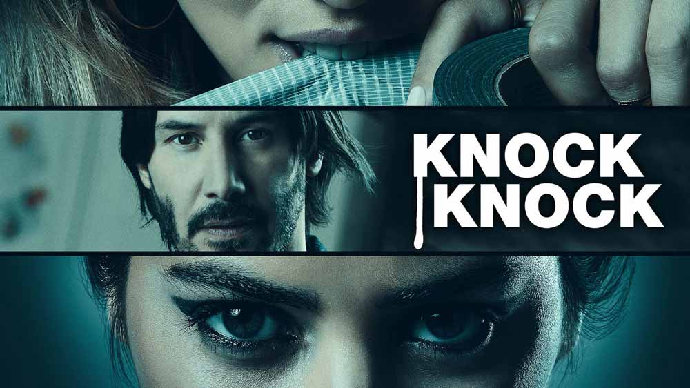 Knock Knock – Movie Review (3/5)