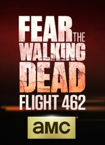 FTWD Flight 462 poster
