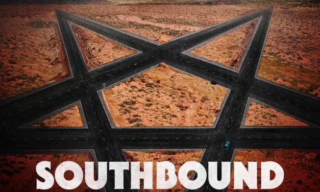 Southbound – Movie Review (4/5)