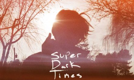 Super Dark Times (4/5)