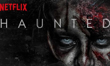 Haunted – Season 1 on Netflix (3/5)