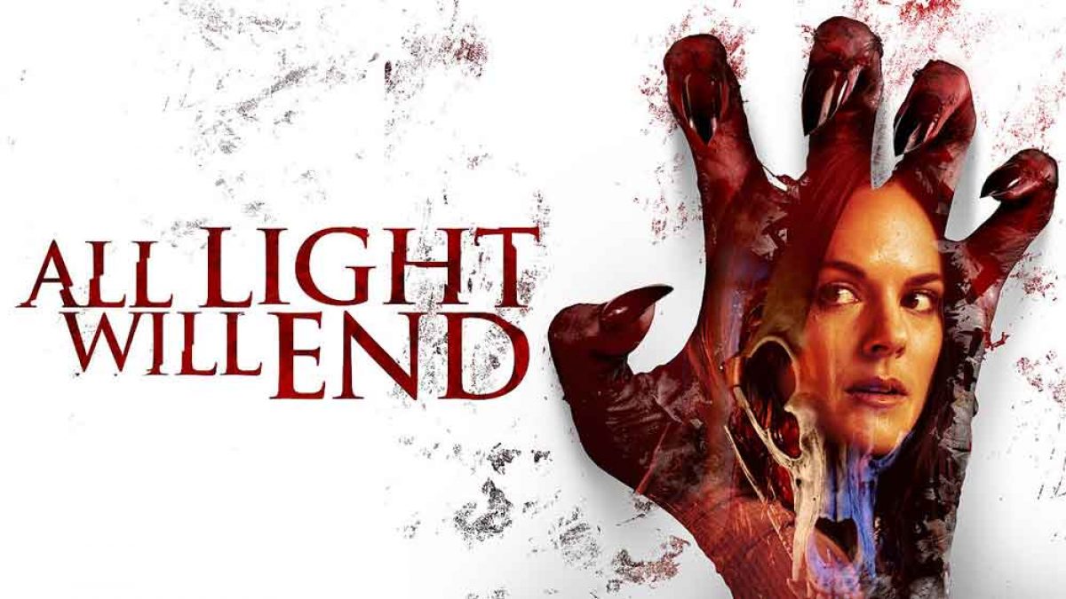 All Light Will End (2018) – Review | on Netflix | Heaven of Horror