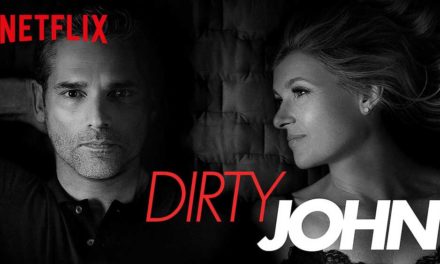 Dirty John: Season 1 (4/5) – Netflix Series Review
