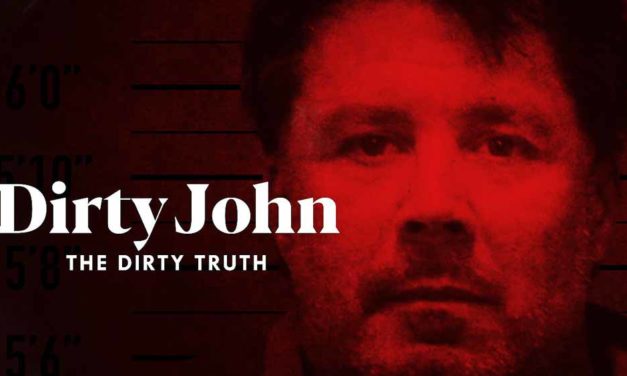 Dirty John: The Dirty Truth (4/5)
