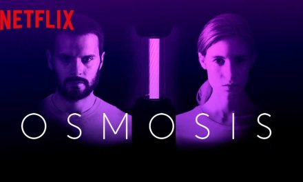Osmosis: Season 1 – Netflix Series Review