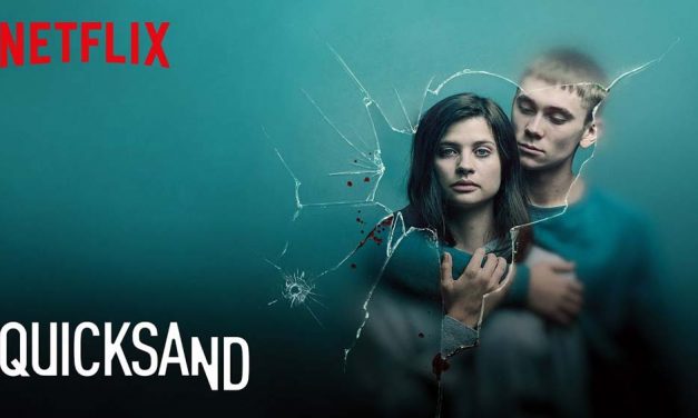 Quicksand: Season 1 (4/5) – Netflix Series Review