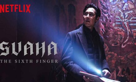 Svaha: The Sixth Finger (4/5) – Netflix Movie Review