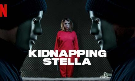 Kidnapping Stella (3/5) – Netflix Movie Review