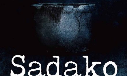 Sadako (2019) – Fantasia 2019 Review