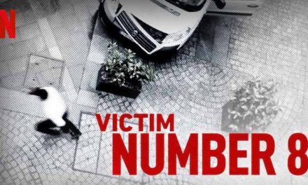 Victim Number 8: Season 1 – Netflix Series Review