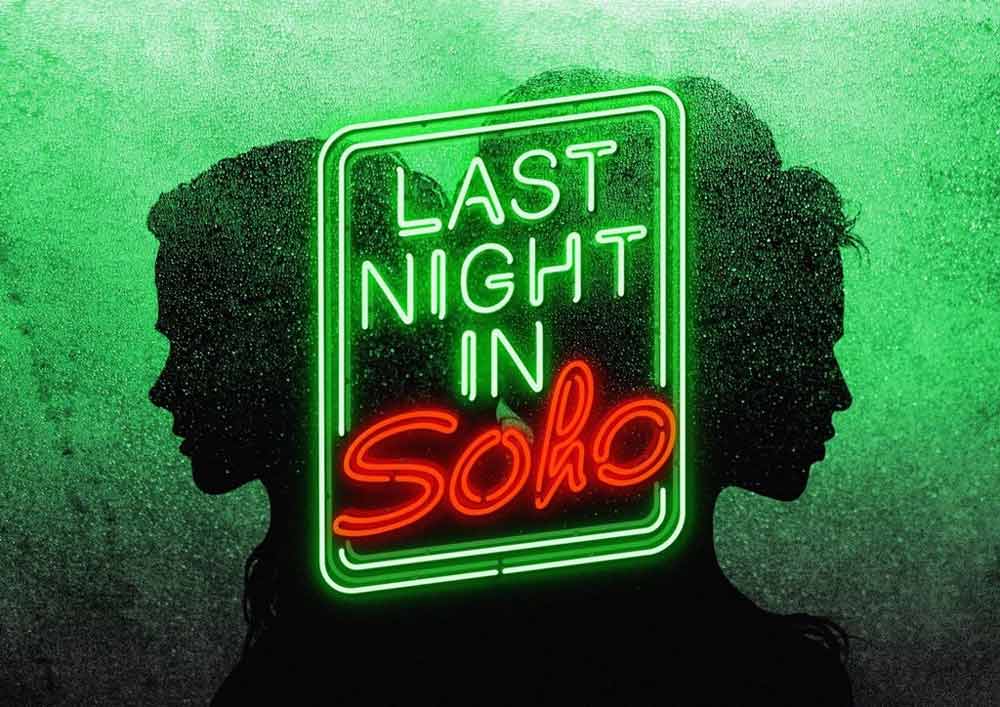 Last Night In Soho (2021) – Plot & Trailer | Heaven of Horror