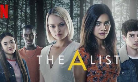 The A List (Season 1) – Netflix Series Review