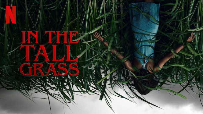 In the Tall Grass (2/5) – Netflix Movie Review