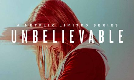 Unbelievable (5/5) – Netflix Series Review