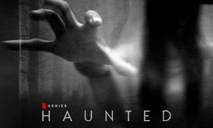 Haunted: Season 2 (4/5) – Netflix Series Review