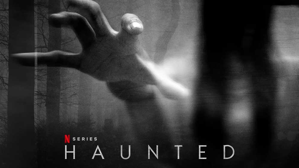 Haunted: Season 2 (4/5) – Netflix Series Review