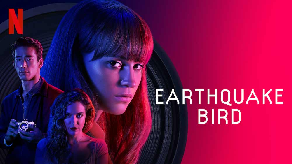 Earthquake Bird (3/5) – Netflix Movie Review