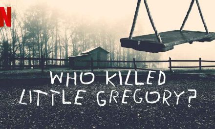 Who Killed Little Gregory? (5/5) – Netflix Series Review