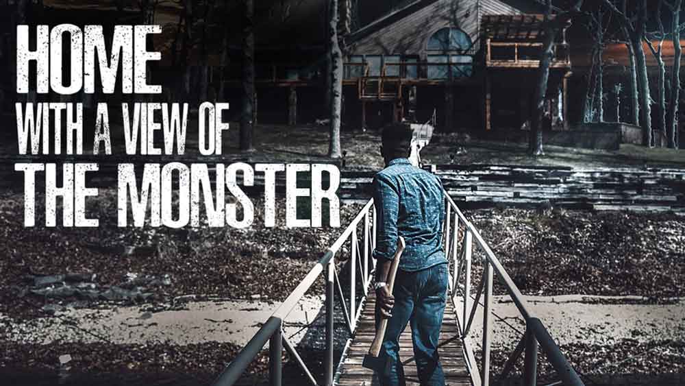 Home with a View of the Monster (4/5) – Movie Review