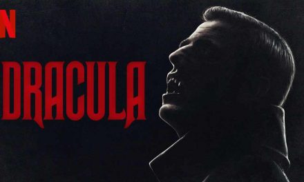 Dracula (4/5) – Netflix Series Review
