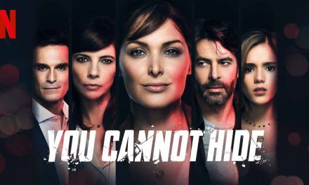 You Cannot Hide: Season 1 – Netflix Series Review