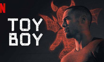 Toy Boy – Netflix Series Review