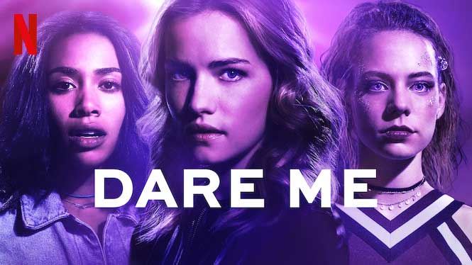Dare Me: Season 1 – Netflix Review