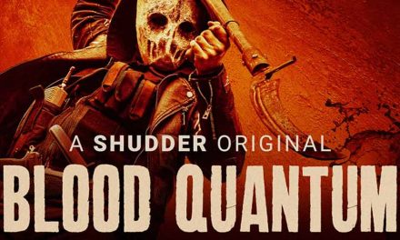 Blood Quantum – Movie Review (3/5)