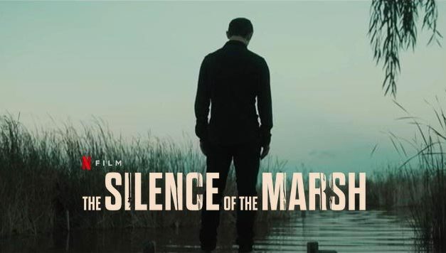 Netflix movie THE SILENCE OF THE MARSH ending explained