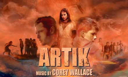 Behind the Music: Composer Corey Wallace Talks About the Recently Released Score for Artik