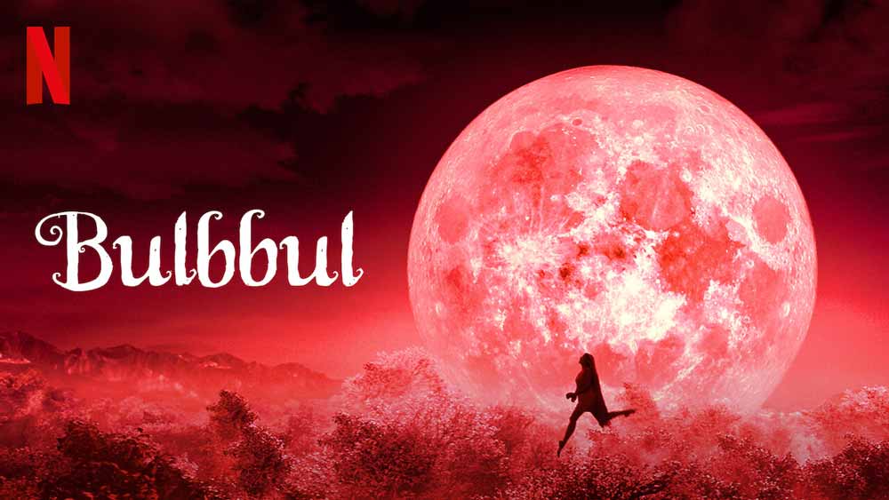 Bulbbul – Netflix Movie Review (4/5)