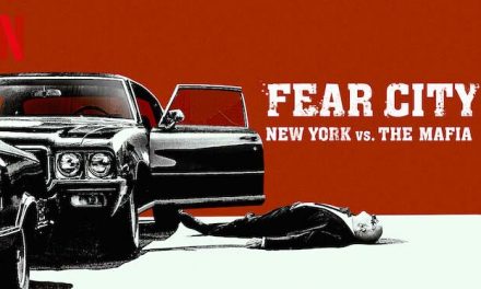 Fear City: New York vs The Mafia – Netflix Review