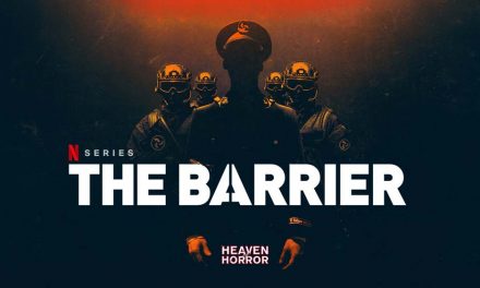 The Barrier: Season 1 – Netflix Review