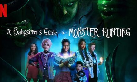 A Babysitter’s Guide to Monster Hunting – Netflix Review (3/5)