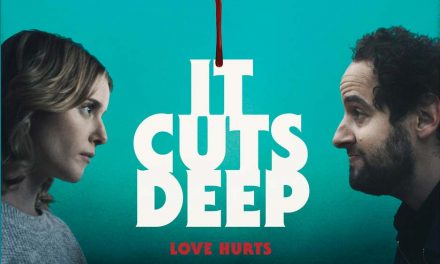 It Cuts Deep – Movie Review (2/5)
