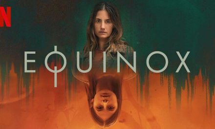 Equinox – Netflix Review (4/5)