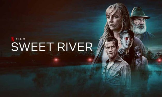Sweet River – Netflix Review (4/5)