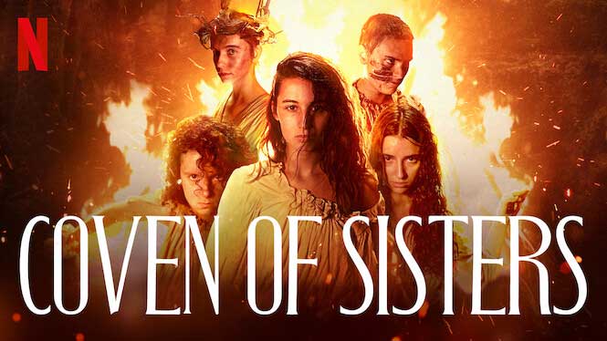 Coven of Sisters – Review | Netflix Thriller | Akelarre | Heaven of Horror