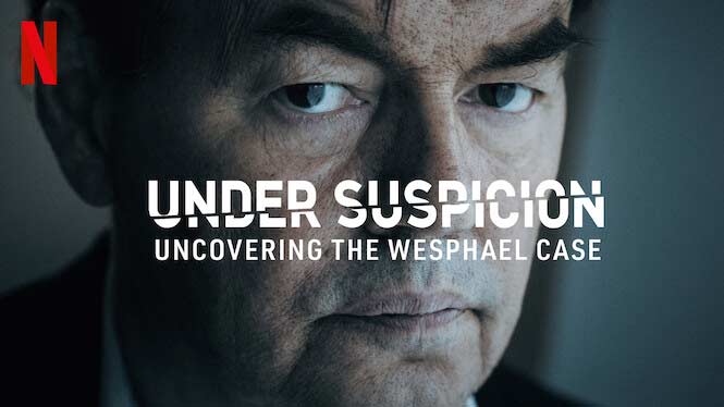 Under Suspicion: Uncovering the Wesphael Case – Netflix Review