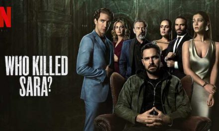 Who Killed Sara? Season 1 – Netflix Review
