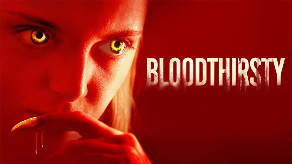 Bloodthirsty – Movie Review (3/5)