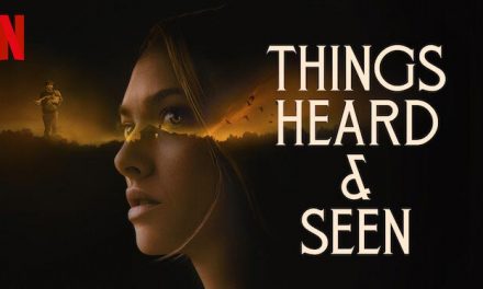 Things Heard & Seen – Netflix Review (3/5)