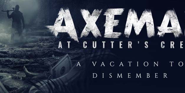 Axeman at Cutter’s Creek – Movie Review (2/5)