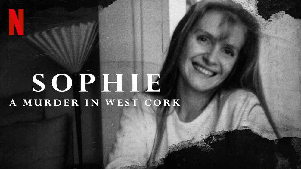 Sophie: A Murder in West Cork – Netflix Review