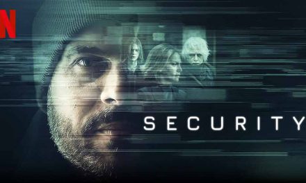 Security – Netflix Review (4/5)