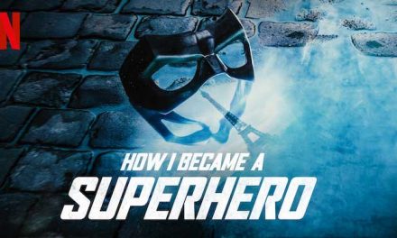 How I Became a Superhero – Netflix Review (4/5)