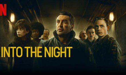 Into the Night: Season 2 – Netflix Review