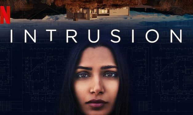 Intrusion – Netflix Review (4/5)