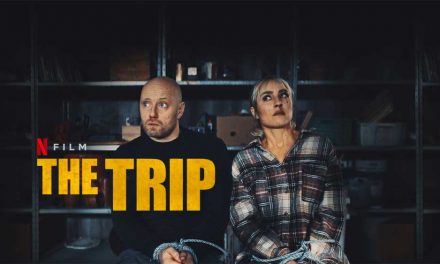 The Trip – Netflix Review [Fantastic Fest] (4/5)