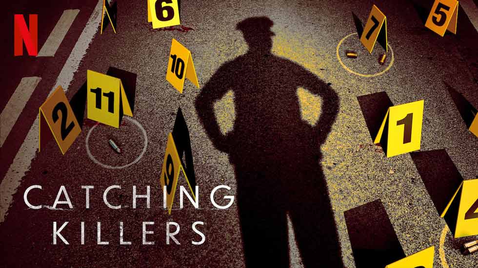 Catching Killers – Review | Netflix True Crime Series | Heaven of Horror